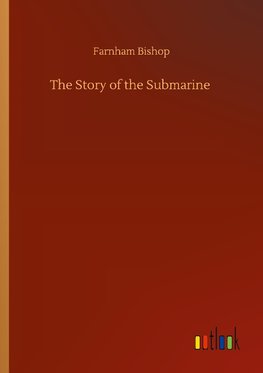 The Story of the Submarine