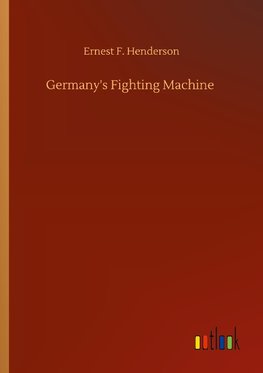 Germany's Fighting Machine