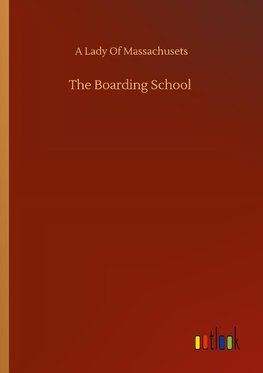 The Boarding School