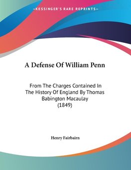 A Defense Of William Penn