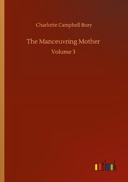 The Manceuvring Mother