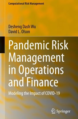 Pandemic Risk Management in Operations and Finance