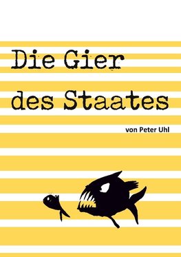 Die Gier des Staates