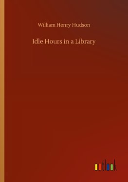 Idle Hours in a Library