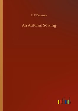 An Autumn Sowing