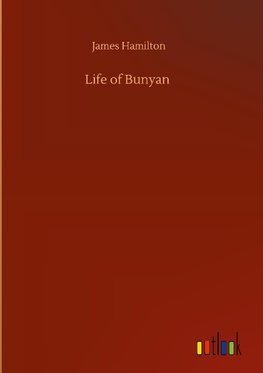 Life of Bunyan