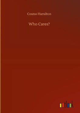 Who Cares?