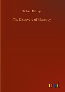 The Discovery of Muscovy