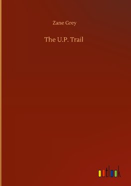 The U.P. Trail