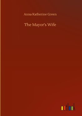 The Mayor's Wife