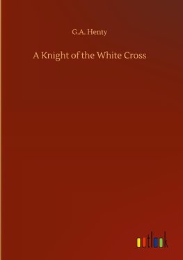 A Knight of the White Cross