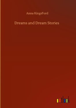 Dreams and Dream Stories