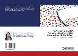 KAP Study on MRSA Transmission Prevention Among Palestinian HCW's