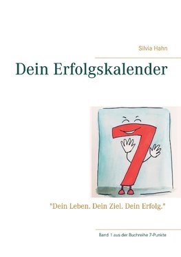 Dein 7-Punkte-Erfolgskalender