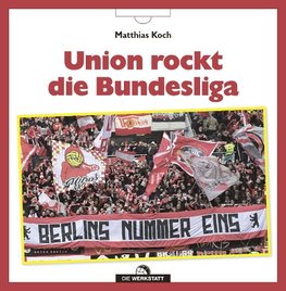 Union rockt die Bundesliga