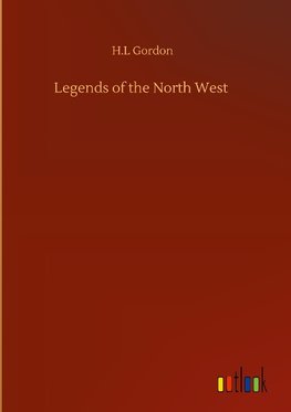 Legends of the North West