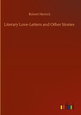 Literary Love-Letters and Other Stories