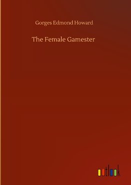 The Female Gamester