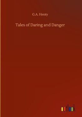 Tales of Daring and Danger