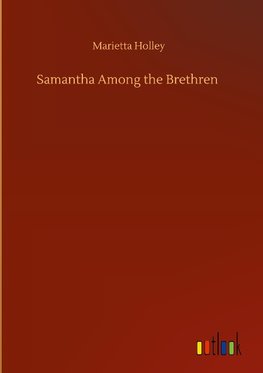 Samantha Among the Brethren