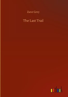 The Last Trail