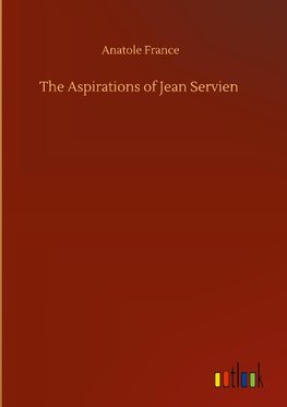 The Aspirations of Jean Servien