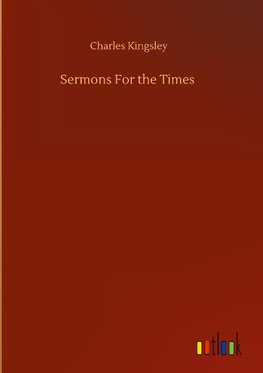 Sermons For the Times