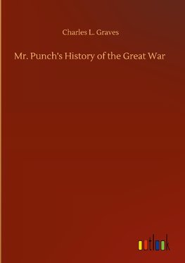 Mr. Punch's History of the Great War