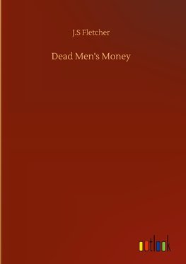 Dead Men's Money