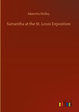 Samantha at the St. Louis Exposition