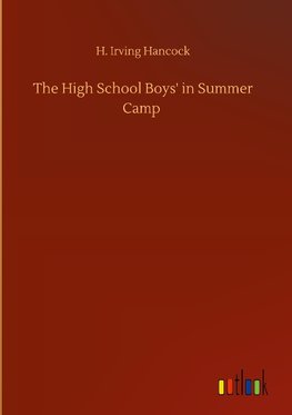 The High School Boys' in Summer Camp