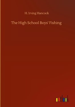 The High School Boys' Fishing