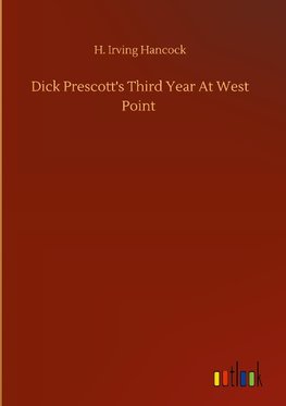 Dick Prescott's Third Year At West Point