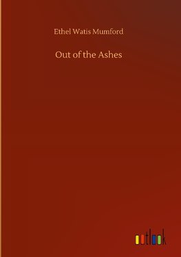 Out of the Ashes