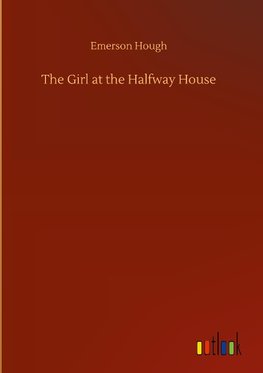 The Girl at the Halfway House