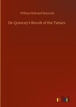 De Quincey's Revolt of the Tartars