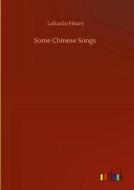 Some Chinese Songs