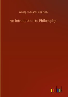 An Introduction to Philosophy