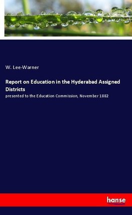 Report on Education in the Hyderabad Assigned Districts