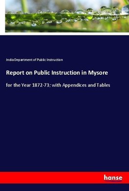 Report on Public Instruction in Mysore