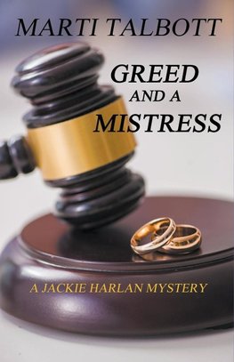 Greed and a Mistress