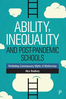 Ability, Inequality and Post-Pandemic Schools