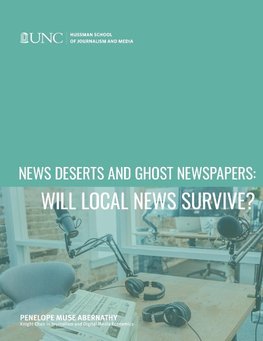 News Deserts and Ghost Newspapers