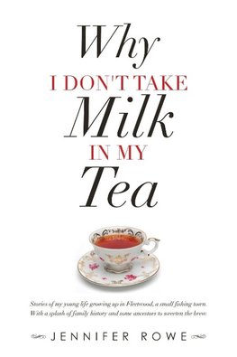 Why I Don't Take Milk in My Tea