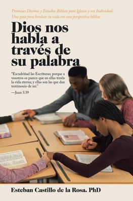 Dios Nos Habla a Través De Su Palabra