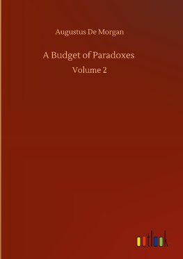 A Budget of Paradoxes