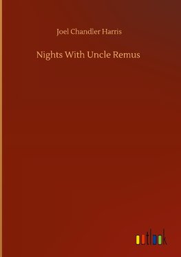 Nights With Uncle Remus