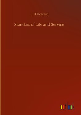 Standars of Life and Service