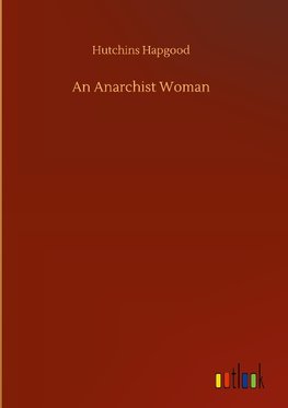 An Anarchist Woman