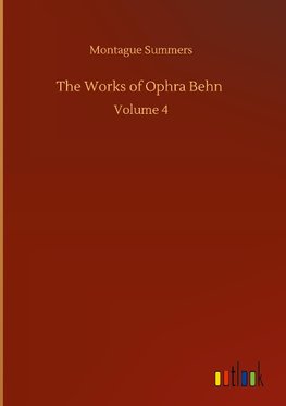 The Works of Ophra Behn